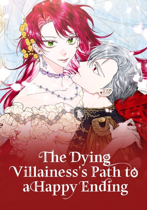 The Dying Villainess's Path to a Happy Ending [Manta]